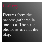 Gallery
Pictures from the process gathered in one spot. The same photos as used in the blog.